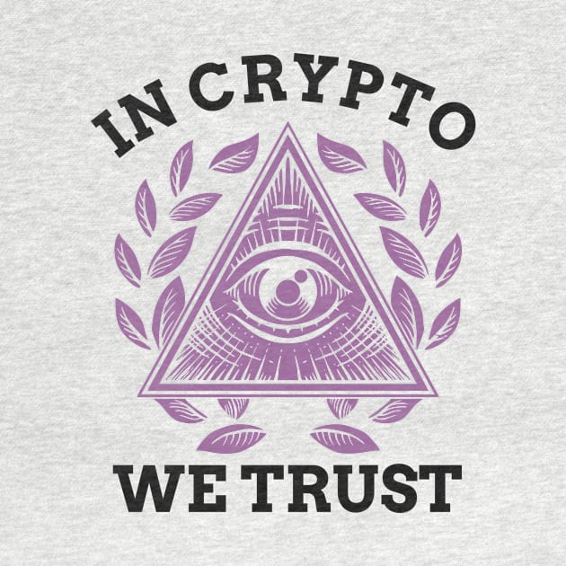 In Crypto We Trust Bitcoin Cryptocurrency by theperfectpresents